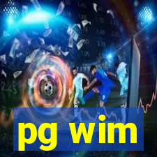 pg wim